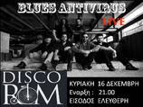 Oι Βlues Antivirus live στο Disco Room!